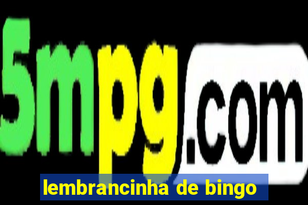 lembrancinha de bingo